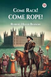 Come Rack! Come Rope! (ISBN: 9789369428083)