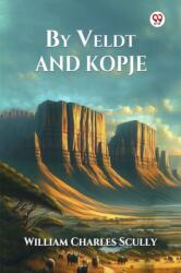 By Veldt and Kopje (ISBN: 9789369424740)