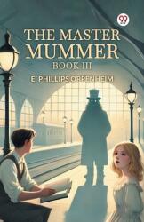 The Master Mummer Book III (ISBN: 9789369423392)