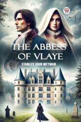 The Abbess Of Vlaye (ISBN: 9789369421381)