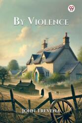 By Violence (ISBN: 9789369420674)