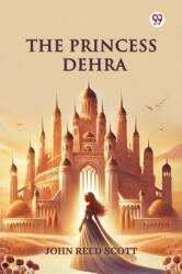 The Princess Dehra (ISBN: 9789369420315)
