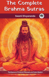 The Complete Brahma Sutras - Hindu Philosophy Council (ISBN: 9789363113091)