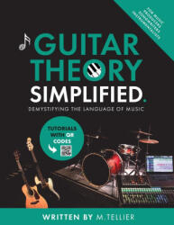 Guitar Theory Simplified - Melvin Tellier (ISBN: 9789090394275)