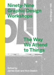Ninety-Nine Graphic Design Workshops - Nick Deakin (ISBN: 9789083499314)