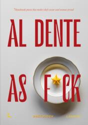 Al Dente as F*ck - Emanuele Mazzaroppi (ISBN: 9789059960299)