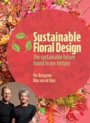 Sustainable Floral Design (ISBN: 9789058567093)