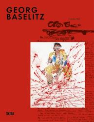 Georg Baselitz (ISBN: 9788857253404)