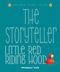 The Storyteller: Little Red Riding Hood (ISBN: 9788854421691)