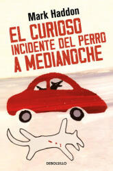 El curioso incidente del perro a medianoche - MARK HADDON (ISBN: 9788466377607)