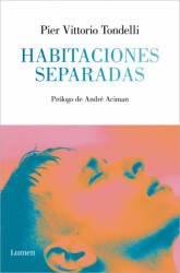 Habitaciones Separadas / Separate Rooms - Vittorio Tondelli, Pier (ISBN: 9788426409492)