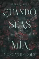 Cuando Seas MIA - Morgan Bridges (ISBN: 9788415955153)