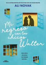 Mi Regreso Con Los Chicos Walter / My Return to the Walter Boys - Novak, Ali (ISBN: 9788410489233)