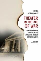 Teatrul în fața războiului. Polono-ucrainean (ISBN: 9788323354741)