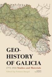 Geohistory of Galicia 1772-1918. Studies and Materials (ISBN: 9788323354550)