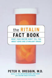 Ritalin Fact Book - Peter Roger Breggin (2002)