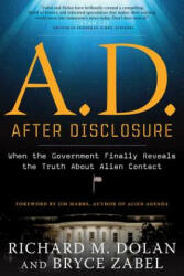 A. D. After Disclosure - Richard M Dolan (2012)