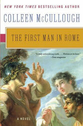 First Man in Rome - Colleen McCullough (ISBN: 9780061582417)