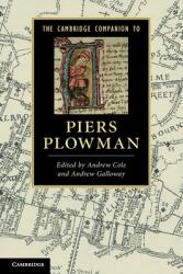 The Cambridge Companion to Piers Plowman - Andrew Cole, Andrew Galloway (2014)