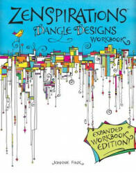 Zenspirations Dangle Designs Expanded Workbook Edition (2013)