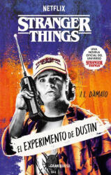 Stranger Things. El Experimento de Dustin / Stranger Things: The Dustin Experiment - D' Amato, Jenna (ISBN: 9786075840789)