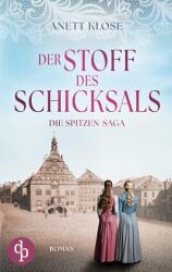 Der Stoff des Schicksals | Die historische Familiensaga im 19. Jahrhundert (ISBN: 9783989989290)