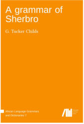 A grammar of Sherbro (ISBN: 9783985541331)