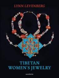 Tibetan Women's Jewelry (ISBN: 9783897907270)