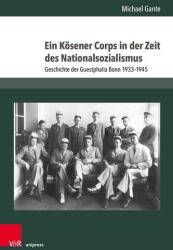 Ein Kösener Corps in der Zeit des Nationalsozialismus (ISBN: 9783847118534)
