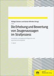 Die Erhebung und Bewertung von Zeugenaussagen im Strafprozess (ISBN: 9783830555049)