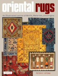 Oriental Rugs - Peter Stone (2013)