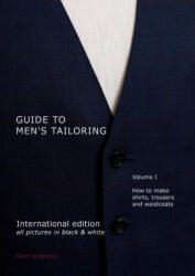 Guide to men's tailoring, Volume I (ISBN: 9783819278808)