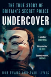 Undercover - Paul Lewis, Rob Evans (2014)