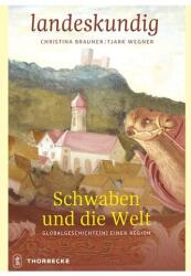 Schwaben und die Welt (ISBN: 9783799520867)