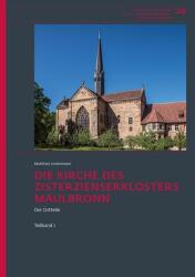 Die Kirche des Zisterzienserklosters Maulbronn (ISBN: 9783799519854)