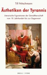 Ästhetiken der Tyrannis (ISBN: 9783770568598)