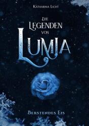 Die Legenden von Lumia (ISBN: 9783769325140)
