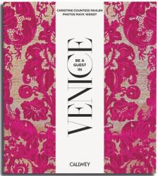 Be a guest in Venice (ISBN: 9783766728333)