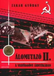 Álomutazó II. - A vasfüggöny árnyékában (2014)