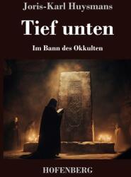 Tief unten (ISBN: 9783743749788)
