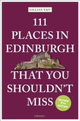 111 Places in Edinburgh That You Shouldn't Miss (ISBN: 9783740825751)