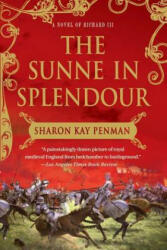Sunne in Splendour - Sharon Kay Penman (ISBN: 9780312375935)