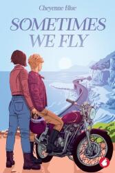 Sometimes we Fly (ISBN: 9783690060158)