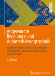 Angewandte Regelungs- und Automatisierungstechnik - Tobias Loose (ISBN: 9783662711286)
