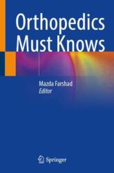 Orthopedics Must Knows (ISBN: 9783662708927)