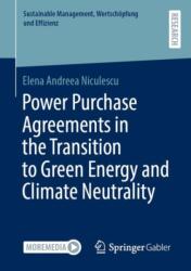 Power Purchase Agreements in the Transition to Green Energy and Climate Neutrality (ISBN: 9783658486297)