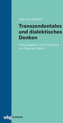 Gândirea transcendentă și dialectică (ISBN: 9783534642649)