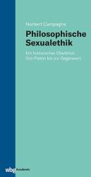 Etică sexuală filosofică (ISBN: 9783534641963)