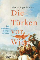 Turcii înainte de Viena (ISBN: 9783534610853)