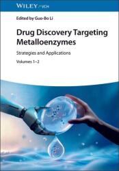Drug Discovery Targeting Metalloenzymes (ISBN: 9783527354245)